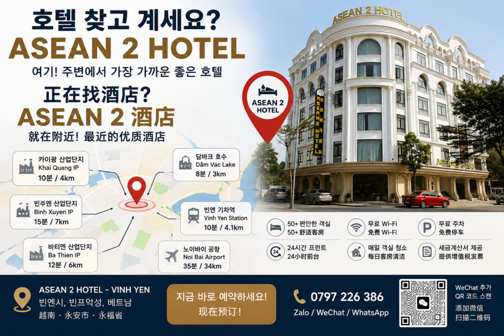 Tìm khách sạn quanh đây tại Vĩnh Yên? Ghé ASEAN 2 Hotel